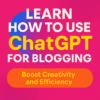 Bright, bold, and modern graphic design featuring the title 'Learn How to Use ChatGPT for Blogging' in a colorful, Gen Z-inspired style with vibrant backgrounds and playful typography.